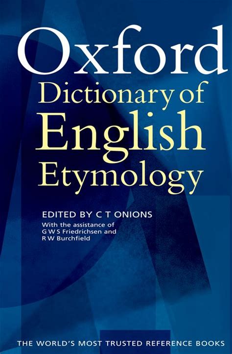 The Oxford Dictionary Of English Etymology Oxford University Press