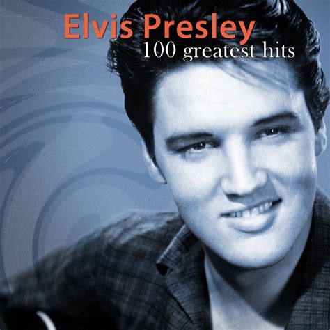 100 Greatest Hits Elvis Presley — Listen And Discover Music At Lastfm