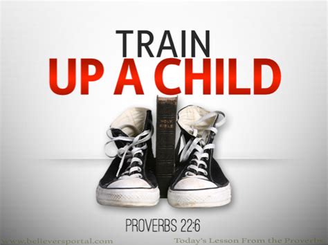Train Up A Child In The Way He Should Go Believers Portal
