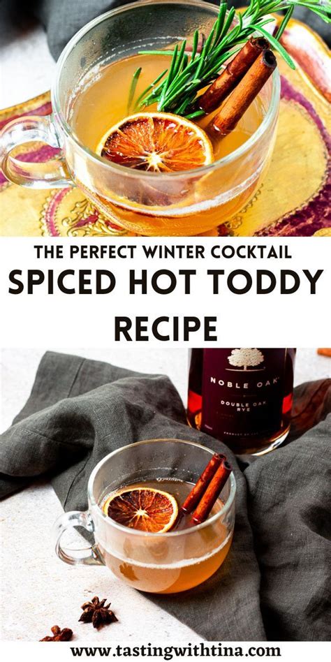 Spiced Hot Toddy Recipe With Noble Oak Rye Hot Toddies Recipe Toddy Recipe Fall Cocktails