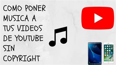 Como Poner Musica A Tus Videos Sin Copyright 2019 Youtube