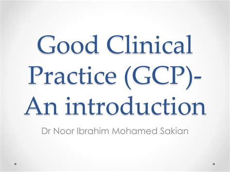 However, dengue mortality has not reduced. PPT - Good Clinical Practice (GCP)- An introduction ...