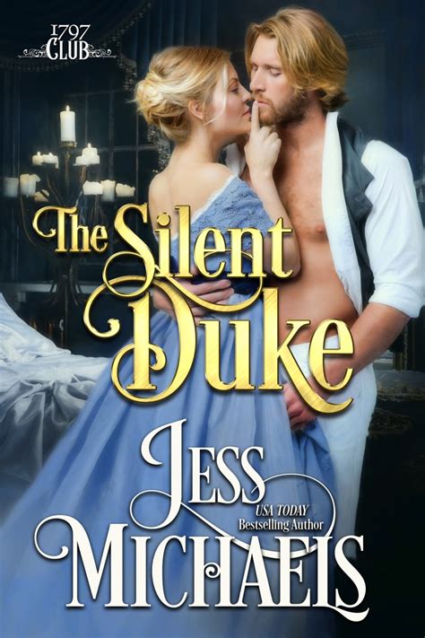 The Silent Duke Jess Michaels Usa Today Bestselling Author