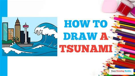How To Draw A Tsunami Easy Step By Step Drawing Tutorial For Beginners