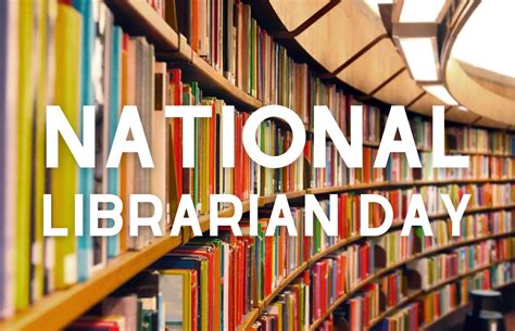Read All About It April Is The Month For National Librarian Day April