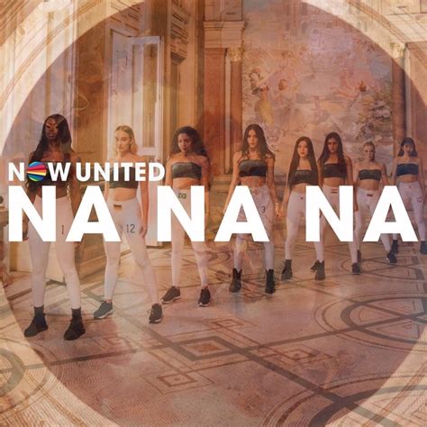 Now United Na Na Na Lyrics Genius Lyrics