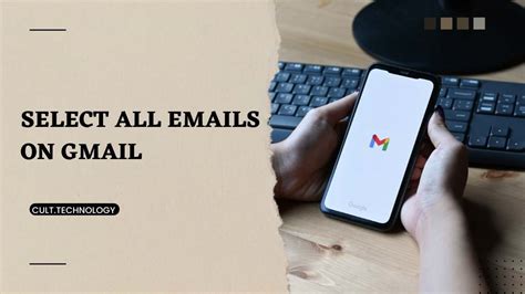 How To Select All Emails In Gmail Culttechnology