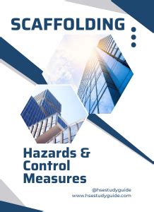 Scaffolding Safety Hazards And Control Measures Hse Study Guide