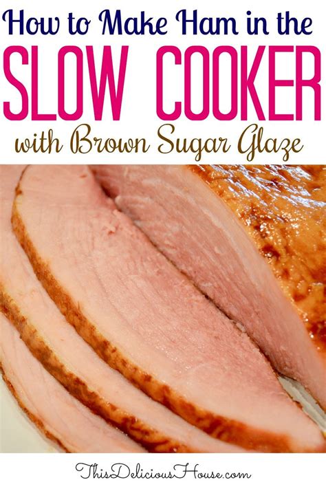 This crock pot ham is a spiral cut ham topped with a 3 ingredient glaze, then slow cooked to perfection. Slow Cooker Ham with Brown Sugar Glaze | Recipe | Boneless ...