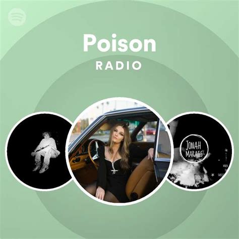 Poison Radio Playlist By Spotify Spotify