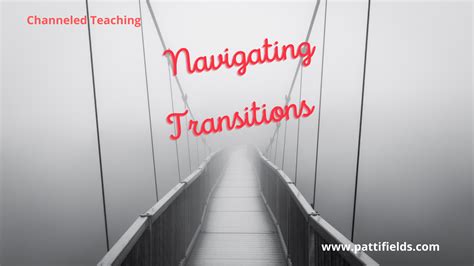 Guidance for Navigating Transitions – Spiritual Messages to Enrich Your