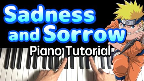 Naruto Sadness And Sorrow Piano Tutorial One Finger Easy By Bell Ost