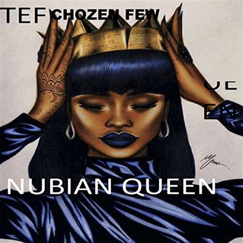 Nubian Queen Explicit By Tef Chozen Few On Amazon Music