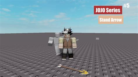 Roblox How To Jojo Stand Series Stand Arrow Part 5 Youtube