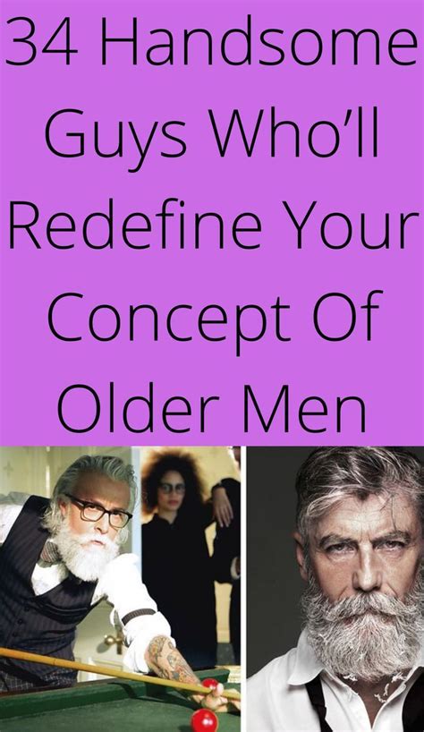 34 Handsome Guys Who’ll Redefine Your Concept Of Older Men Handsome Men Older Men Handsome