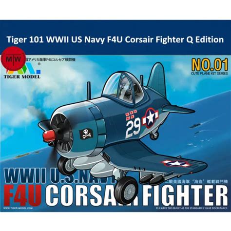 TIGER MODEL 101 WWII U S Navy F4U Corsair Fighter Cute Series EUR 14