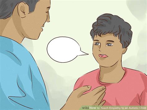 4 Ways To Teach Empathy To An Autistic Child Wikihow Life