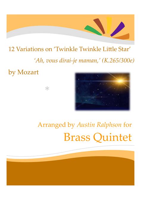 12 Variations On ’twinkle Twinkle Little Star’ Ah Vous Dirai Je Maman K 265 300e Brass
