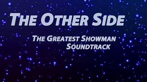 The Other Side Karaoke The Greatest Showman Soundtrack With Lyrics