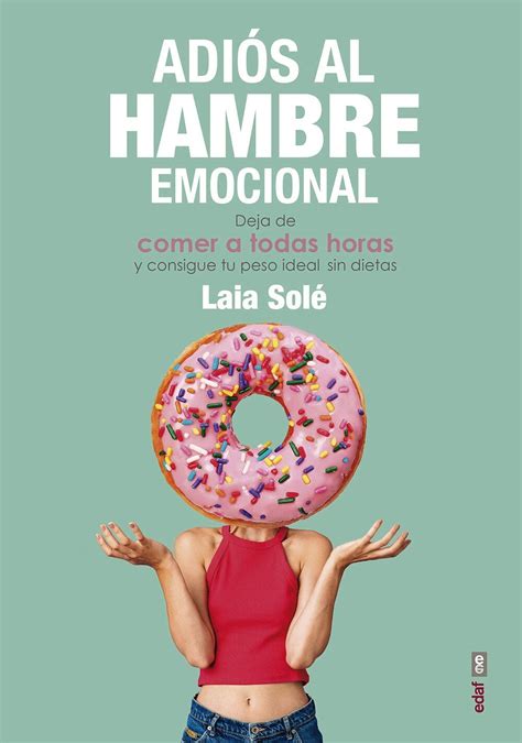 Pin De Maria Cabello En Psicología En 2020 Hambre Emocional Hambre