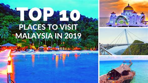 If you are planning to visit singapore and thailand as well then you must check out the list of best places to visit at these destinations as well. 10 best places to visit Malaysia in 2019 | Top 10 places ...