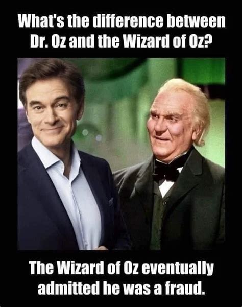 Wizard Of Lies Comparing Dr Oz To Wizard Of Oz Brilliant Daily
