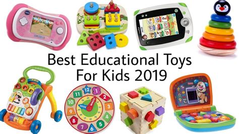 Best Educational Toys For Kids Top Learning Toys For Children 2019
