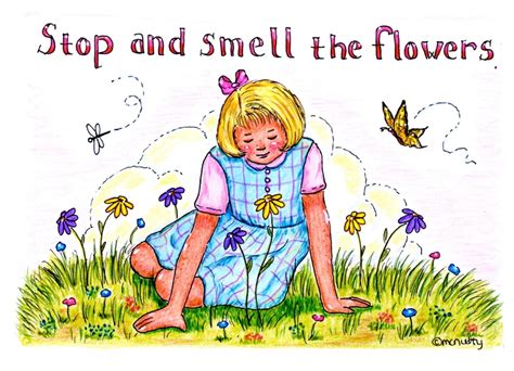 Stop And Smell The Flowers 5 X7 Print Of By Cherylmcnultyart