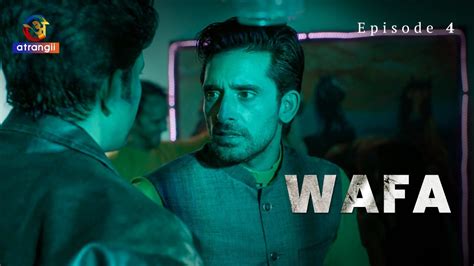 Wafa Part 1 S01e04 2023 Hindi Hot Web Series Atrangii