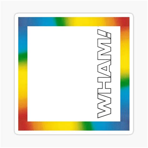 Wham Sticker By Aharries1999 Redbubble
