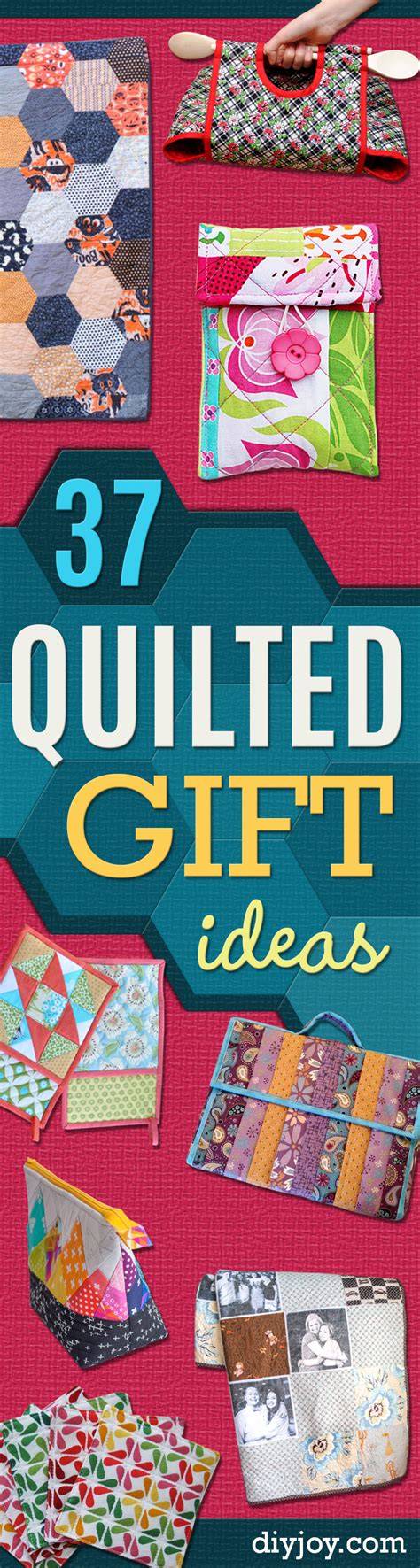 Check spelling or type a new query. 37 Quilted Gift Ideas You Can Make For Just About Anyone