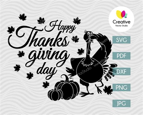 Happy Thanksgiving Day Svg Turkey Svg Grateful Thankful Blessed Svg