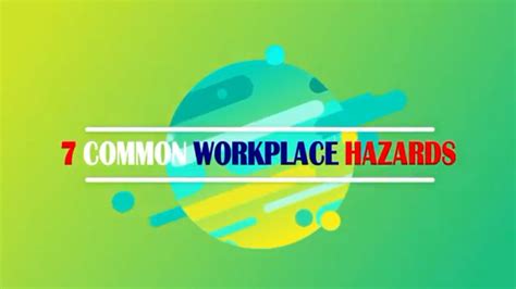 7 Common Workplace Hazards Youtube