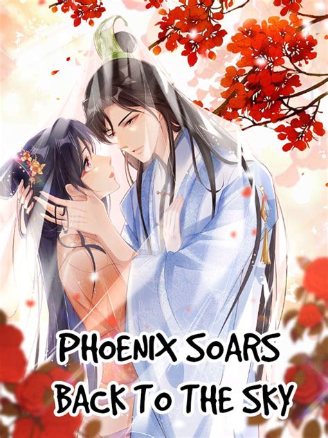 Read Phoenix Soars Back To The Sky Manga Webnovel Comics Webnovel