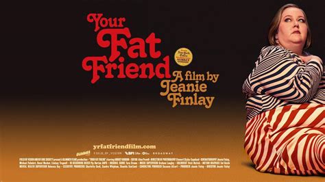 Your Fat Friend FilmAffinity