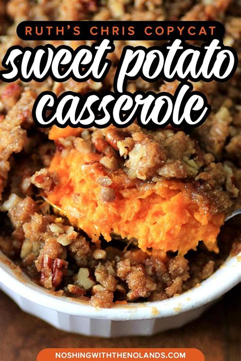 The soulful food that draws influence from chef chris stewart's southern heritage and family recipes, especially from his grandmother jennie ruth; Ruth's Chris Copycat Sweet Potato Casserole | Sweet potato recipes casserole, Sweet potato ...