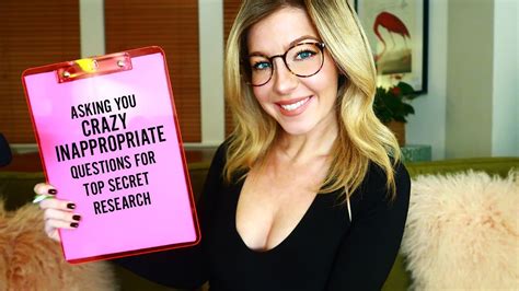 Asmr Asking You Crazy Inappropriate Questions For Top Secret