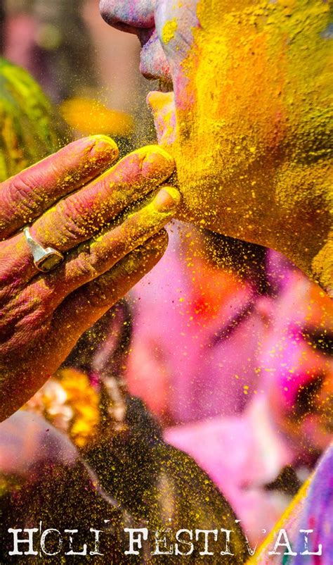 Portraits Of Holi Festival Holi Festival Culture Travel Asia Travel