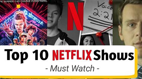Top 10 Netflix Shows Must Watch Shows Youtube