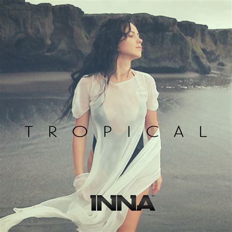 Tropical Single By Inna Spotify