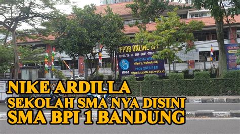 Lokasi Tempat Bekas Sekolah Sma Nya Nike Ardilla Sma Bpi Bandung