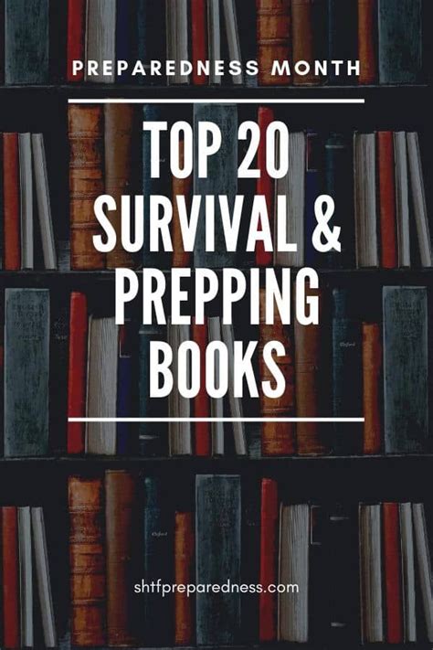 National Preparedness Month 2020 Top 20 Survival And Prepping Books Best