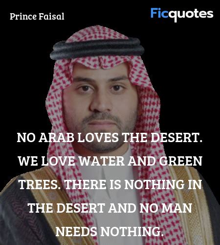 Prince Faisal Quotes Lawrence Of Arabia