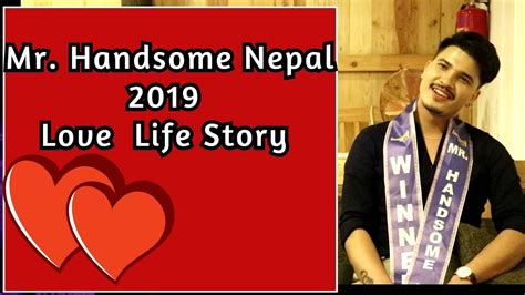 नेपालकै सबैभन्दा Handsome केटाको प्रेम कहानी यस्तो दुखमय Mr Handsome Nepal 2019 Avishek