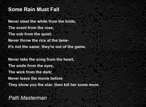 Some Rain Must Fall Some Rain Must Fall Poem By Patti Masterman