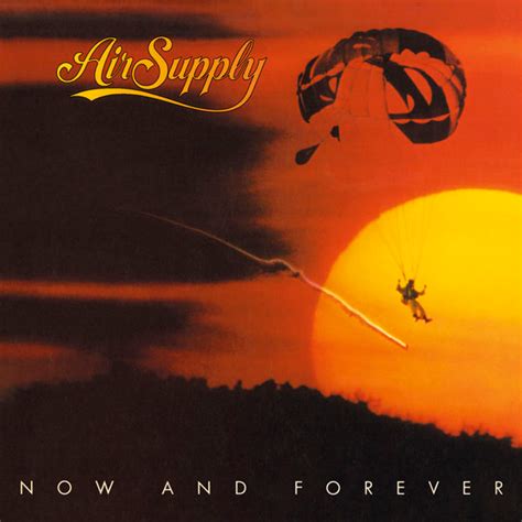 Air Supply Now And Forever Lyrics And Tracklist Genius