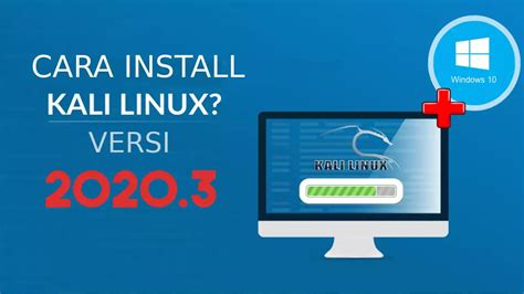 Cara Yang Benar Install Kali Linux Dan Windows Dual Boot Terbaru Komputerx