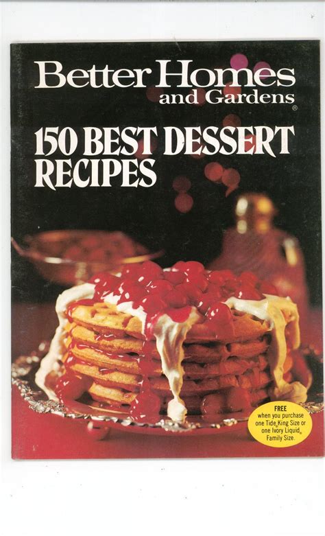 Vintage Better Homes And Gardens 150 Best Dessert Recipes Cookbook