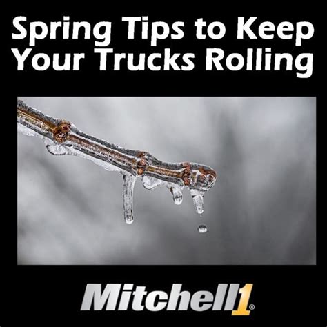 Spring Maintenance Tips To Keep Your Trucks Rolling Truckseries R