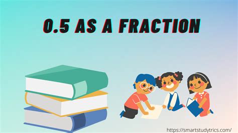 05 As A Fraction Smart Study Trics